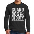 Guard Dog Will Lick Burglars Dog Mom Dad T-Shirt Men Long Sleeve T-Shirt