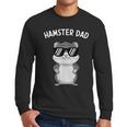 Hamster For Men Dad Boys Animal Hamster Lover Men Long Sleeve T-Shirt Hamster For Men Dad Boys Animal Hamster Lover Men Long Sleeve T-Shirt
