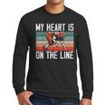 My Heart Is On The Line Football Mom Dad Offensive Lineman Men Long Sleeve T-Shirt