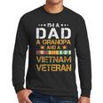 I'm A Dad Grandpa And A Vietnam Veteran US Army Vet Men Long Sleeve T-Shirt I'm A Dad Grandpa And A Vietnam Veteran US Army Vet Men Long Sleeve T-Shirt