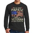 I'm A Dad Papaw And Veteran Retro Dad Papa Grandpa Men Long Sleeve T-Shirt