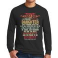 I'm A Lucky Dad I Have A Awesome Daughter She's Stubborn Men Long Sleeve T-Shirt