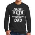 KEITH Name Father's Day Personalized Men Dad Men Long Sleeve T-Shirt
