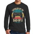I Leveled Up To Dad Of 2 2026 Promoted To Dad Of Two Kids Men Long Sleeve T-Shirt