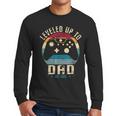 I Leveled Up To Dad 2025 Promoted To Daddy Soon To Be Father Men Long Sleeve T-Shirt