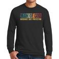 Man Of God Husband Dad Protector Christian Faith Fathers Day Men Long Sleeve T-Shirt