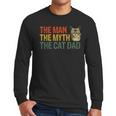 The Man The Myth The Cat Dad Cat Daddy Vintage Men Long Sleeve T-Shirt The Man The Myth The Cat Dad Cat Daddy Vintage Men Long Sleeve T-Shirt