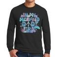 In My Mermaid Dad Era Family Matching Birthday Party Daddy Men Long Sleeve T-Shirt In My Mermaid Dad Era Family Matching Birthday Party Daddy Men Long Sleeve T-Shirt
