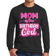 Mom And Dad Birthday Girl Family Matching Party Decorations Men Long Sleeve T-Shirt