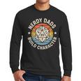 Nerdy Dads Build Character RPG Gaming Father's Day For Dad Men Long Sleeve T-Shirt