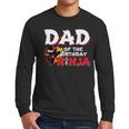 Ninja Birthday Party Dad Of The Birthday Ninja Small Men Long Sleeve T-Shirt Ninja Birthday Party Dad Of The Birthday Ninja Small Men Long Sleeve T-Shirt