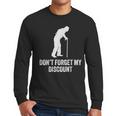 Old Man Gag Old Person Older People Men Dad Birthday Men Long Sleeve T-Shirt