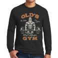 Old's Gym Logo Workout Dad Grandpa Weightlifting Old Men Gym Men Long Sleeve T-Shirt