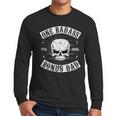 One Badass Bonus Step Dad Birthday Stepdad Men Long Sleeve T-Shirt