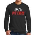Pit Crew Family Racing Birthday Race Car For Dad Mom Kids Men Long Sleeve T-Shirt