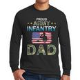 Proud Army Dad-Army Infantry Dad Camouflage Graphics Army Men Long Sleeve T-Shirt