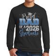 Proud Dad Of a Class Of 2026 Graduate Senior Graduation Men Long Sleeve T-Shirt