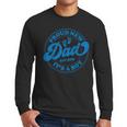 Proud New Daddy It's A Boy Dad To Be 1st Time Father Men Long Sleeve T-Shirt