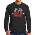 Racing Birthday Boy Race Car Dad Family Matching Men Long Sleeve T-Shirt