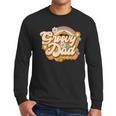 Retro Groovy Dad Family Birthday 60s 70s Hippie Costume Men Long Sleeve T-Shirt