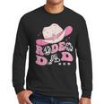 Rodeo Dad Pink Cowgirl 1St Birthday Family Matching Men Long Sleeve T-Shirt