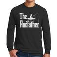 The Rodfather Fishing Dad Men Long Sleeve T-Shirt The Rodfather Fishing Dad Men Long Sleeve T-Shirt