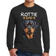 Rottie Dad Rottweiler Dog Men Long Sleeve T-Shirt Rottie Dad Rottweiler Dog Men Long Sleeve T-Shirt