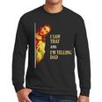 I Saw That I'm Telling Dad Religious Christian Jesus Men Long Sleeve T-Shirt