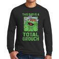 Sesame Street Father's Day Total Grouch Dad Men Long Sleeve T-Shirt