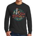 Skeleton Dad Tax Making Sure It's Not Poison Father's Day Men Long Sleeve T-Shirt
