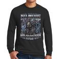 Skeleton No More Mr Nice Guy Meme Men Dad Papa Men Long Sleeve T-Shirt