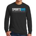Sports Dad Shirt Cute Father's Day Men Long Sleeve T-Shirt Sports Dad Shirt Cute Father's Day Men Long Sleeve T-Shirt