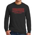 Stranger Dad Father's Day Or Birthday Themed Men Long Sleeve T-Shirt Stranger Dad Father's Day Or Birthday Themed Men Long Sleeve T-Shirt