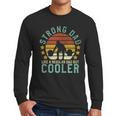 Strong Dad Workout Weight Lifting Father's Day Men Long Sleeve T-Shirt Strong Dad Workout Weight Lifting Father's Day Men Long Sleeve T-Shirt