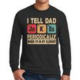 I Tell Dad Jokes Periodically Retro Papa Fathers Day Men Men Long Sleeve T-Shirt I Tell Dad Jokes Periodically Retro Papa Fathers Day Men Men Long Sleeve T-Shirt