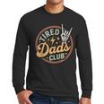 Tired Dads Club Men Long Sleeve T-Shirt Tired Dads Club Men Long Sleeve T-Shirt