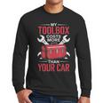 My Toolbox Costs More Than Your Car Mechanic Dad Rrepair Guy Men Long Sleeve T-Shirt My Toolbox Costs More Than Your Car Mechanic Dad Rrepair Guy Men Long Sleeve T-Shirt
