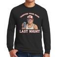 Trump Tariffed Your Mom Last Night Saying Meme Dad Men Men Long Sleeve T-Shirt