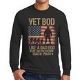 Vet Bod Like Dad Bod But With More Back Pain US Flag Veteran Men Long Sleeve T-Shirt Vet Bod Like Dad Bod But With More Back Pain US Flag Veteran Men Long Sleeve T-Shirt