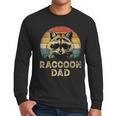 Vintage Raccoon Dad Raccoon Lovers Daddy Father's Day Men Long Sleeve T-Shirt