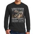 Whatever Daddy Wants Daddy Gets Raccoon Alpha Meme Men Long Sleeve T-Shirt