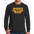Wonder Dad Men Long Sleeve T-Shirt