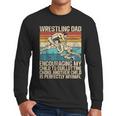 Wrestling Dad Wrestler Wrestling Wrestle Father's Day Men Long Sleeve T-Shirt