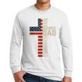 Blessed Dad Christian From Daughter Son Jesus Patriotic Men Long Sleeve T-Shirt