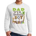 Dad Of The Birthday Boy Wild Zoo Theme Safari Party Men Long Sleeve T-Shirt