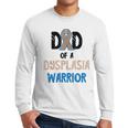 Dad Of A Hip Dysplasia Warrior Beige Blue Hip Dysplasia Men Long Sleeve T-Shirt