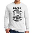 Dad Is My Name Fishing Is My Game Loves Fishing Men Long Sleeve T-Shirt