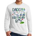 Daddy Of The Birthday Boy Hole In One Golf Lover Men Long Sleeve T-Shirt