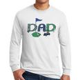 Golf Dad Hole In One Golf First Birthday Boy Party Men Long Sleeve T-Shirt Golf Dad Hole In One Golf First Birthday Boy Party Men Long Sleeve T-Shirt