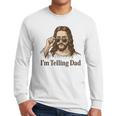 I'm Telling Dad Jesus Wearing Sunglasses Christian Fathers Men Long Sleeve T-Shirt